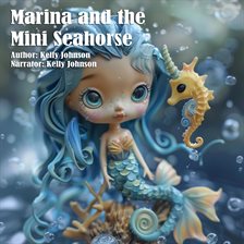 Imagen de portada para Marina and the Mini Seahorse