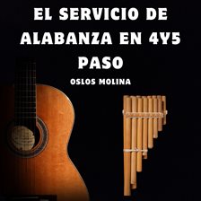 Cover image for El servicio de alabanza en 4º y 5º Paso