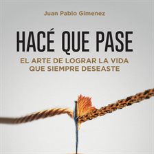 Cover image for Hace Que Pase