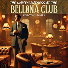 Cover image for The Unpleasantness at the Bellona Club