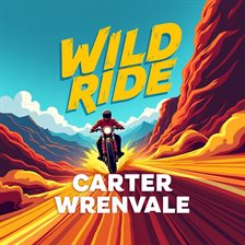 Imagen de portada para Wild Ride: Inside the Turbulent World of Van Halen