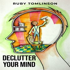 Cover image for Declutter Your Mind