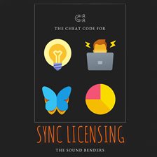 Imagen de portada para The Cheat Code for Sync Licensing