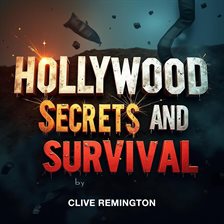 Imagen de portada para Hollywood Secrets and Survival: Escaping the Cult