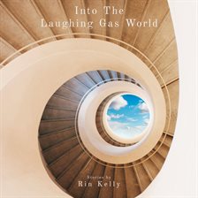 Cover image for Into the Laughing Gas World