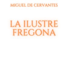 Cover image for La ilustre fregona