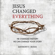 Imagen de portada para Jesus Changed Everything
