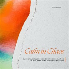 Cover image for Calm in Chaos