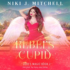 Imagen de portada para Rebel's Cupid