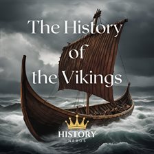 Imagen de portada para The History of the Vikings