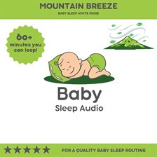 Cover image for Mountain Breeze: Baby Sleep White Noise