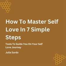 Cover image for How to Master Self Love in 7 Simple Steps