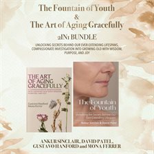 Cover image for The Fountain of Youth and the Art of Aging Gracefully 2-In-1 Bundle