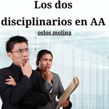 Cover image for Los dos disciplinarios en AA