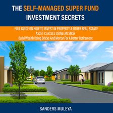 Imagen de portada para The Self-managed Super Fund Investment Secrets
