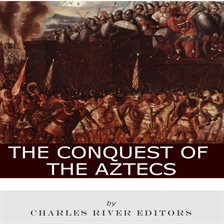 Cover image for The Conquest of the Aztecs