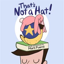 Cover image for That's Not a Hat!