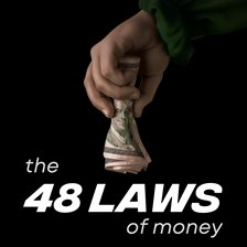 The 48 Laws of Money