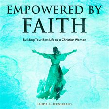 Cover image for Empowered by Faith