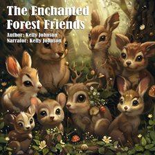 Cover image for The Enchanted Forest Friends