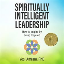 Cover image for Spiritually Intelligent Leadership