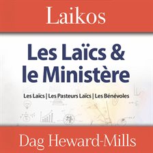 Imagen de portada para Laikos- Les Laïcs Et Le Ministère