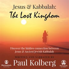 Cover image for Jesus & Kabbalah: The Lost Kingdom