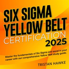 Cover image for Six Sigma Yellow Belt Certification