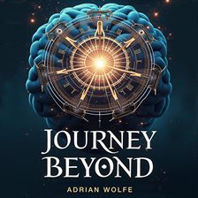 Imagen de portada para Journey Beyond: A Neurosurgeon's Insight Into the Afterlife
