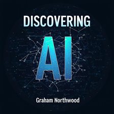 Cover image for Discovering AI: The Math That Powers Intelligent Machines