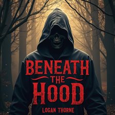 Imagen de portada para Beneath the Hood: Uncovering Hidden Hate Within the Klan