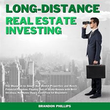 Cover image for Long-distance Real Estate Investing