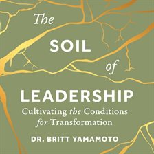 Cover image for The Soil of Leadership