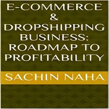 Cover image for E-Commerce & Dropshipping Business: Roadmap to Profitability