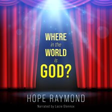 Imagen de portada para Where in the World Is God?