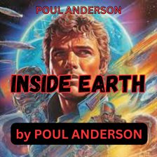 Imagen de portada para Poul Anderson: Inside Earth