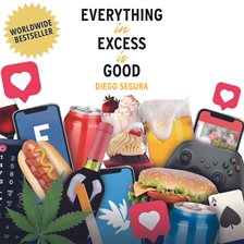 Cover image for Everything in Excess Is Good