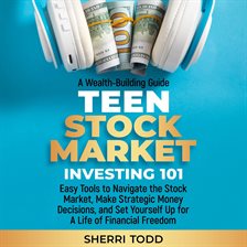 Imagen de portada para Teen Stock Market Investing 101: