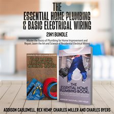 Cover image for The Essential Home Plumbing and Basic Electrical Wiring 2-In-1 Bundle