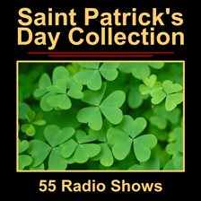 Cover image for Saint Patrick's Day Old Time Radio Broadcasts