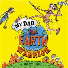 Cover image for My Dad, the Earth Warrior