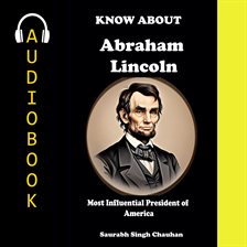 Imagen de portada para Know About "Abraham Lincoln"