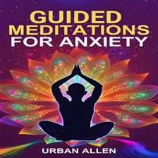Cover image for Guided Meditations for Anxiety