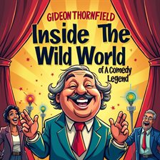 Imagen de portada para Inside the Wild World of a Comedy Legend