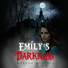 Cover image for Emily's Darkness