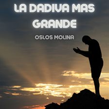 Cover image for La Dadiva Mas Grande
