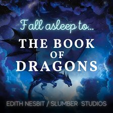 Cover image for The Book of Dragons Children's Bedtime Story