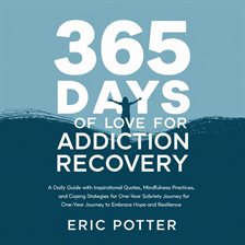 Cover image for 365 Days of Love for Addiction Recovery
