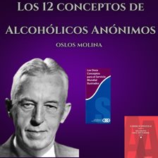 Imagen de portada para Los 12 conceptos de Alcohólicos Anónimos
