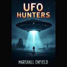 Cover image for UFO Hunters: The Pentagon's Secrets Revealed